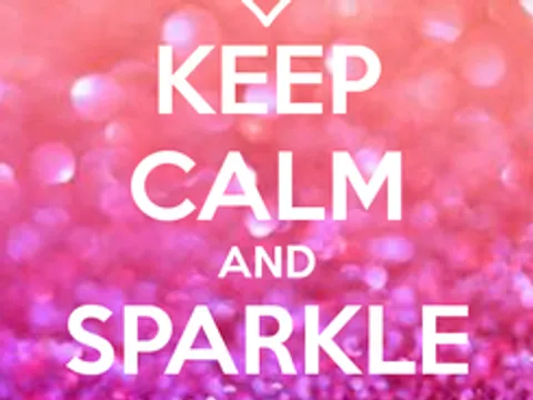 Keep Calm And Sparkle On
